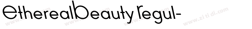 EtherealBeauty Regul字体转换